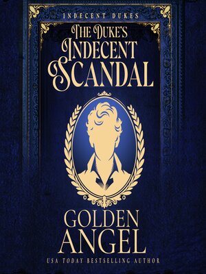 cover image of The Dukes Indecent Scandal